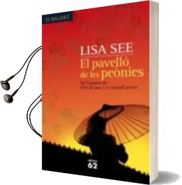 Descargar AudioLibro El Pavello de les Peonies de Lisa See año 2008