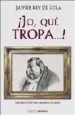 AudioLibro Jo, que Tropa de Javier Rey De Sola