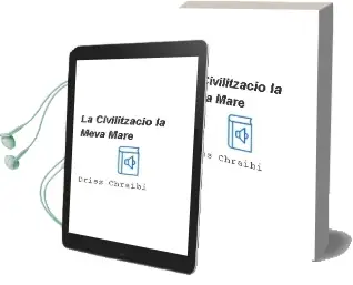 Descargar AudioLibro La Civilitzacio...La Meva Mare de Driss Chraibi año 2008