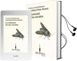 Descargar AudioLibro La Soledad de las Vocales (Iii Premio Bruguera de Novela) de Jose Maria Perez Alvarez año 2008