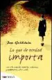 AudioLibro Lo que de Verdad Importa: Un Sabio Relato Sobre las Infinistas po Sibilidades de la Vida de Jan Goldstein
