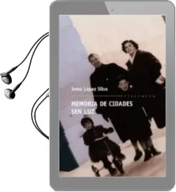 Descargar AudioLibro Memoria de Cidades sen luz de Inma Lopez Silva año 2008