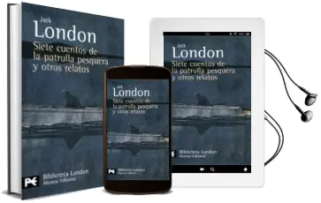 Descargar AudioLibro Siete Cuentos de la Patrulla Pesquera y Otros Relatos de Jack London año 2008