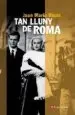 AudioLibro Tan Lluny de Roma de Joan Maria Bigas