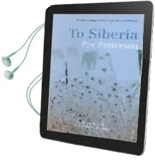 Descargar AudioLibro To Siberia de Per Petterson año 2008