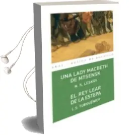 Descargar AudioLibro Una Lady Macbeth de Mtsensk/ el rey Lear de la Estepa de Nikolai S. Leskov año 2008