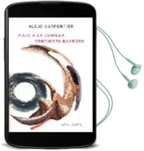 Descargar AudioLibro Viaje a la Semilla; Concierto Barroco de Alejo Carpentier año 2008