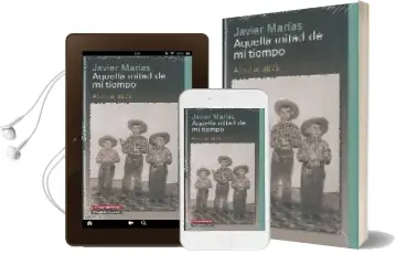 Descargar AudioLibro Aquella Mitad de mi Tiempo de Javier Marias año 2008