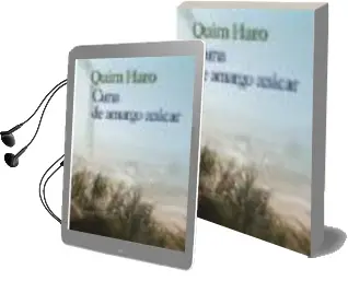 Descargar AudioLibro Cuna de Amargo Azucar de Joaquin Haro Gonzalez año 2008