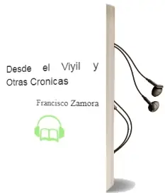 Descargar AudioLibro Desde el Viyil y Otras Cronicas de Francisco Zamora año 2008