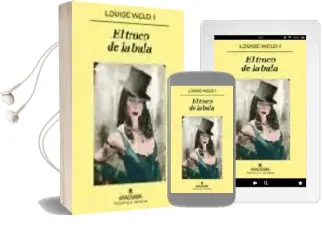 Descargar AudioLibro El Truco de la Bala de Louise Welsh año 2008