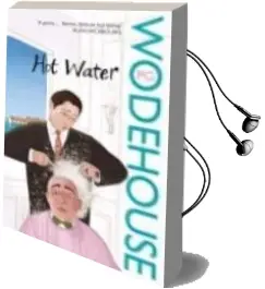 Descargar AudioLibro Hot Water de P.G. Wodehouse año 2008