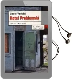 Descargar AudioLibro Hotel Problemski de Dimitri Verhulst año 2008