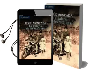 Descargar AudioLibro La Galeria de les Estatues de Jesus Moncada Estruga año 2008