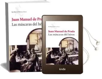 Descargar AudioLibro Las Mascaras del Heroe de Juan Manuel De Prada año 2008