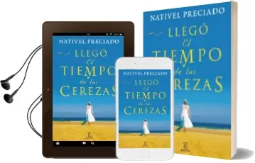 Descargar AudioLibro Llego el Tiempo de las Cerezas de Nativel Preciado año 2008