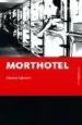 AudioLibro Morthotel de Alberto Gomez Gismera