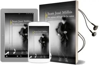 Descargar AudioLibro No Mires Debajo de la Cama de Juan Jose Millas año 2008