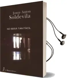 Descargar AudioLibro No Sera tan Facil de Josep Anton Soldevila año 2008