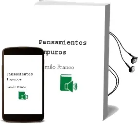 Descargar AudioLibro Pensamientos Impuros de Camilo Franco año 2008