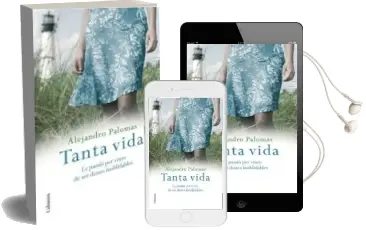 Descargar AudioLibro Tanta Vida de Alejandro Palomas año 2008