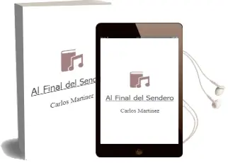 Descargar AudioLibro Al Final del Sendero de Carlos Martinez año 2008