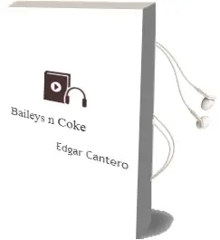 Descargar AudioLibro Baileys n Coke de Edgar Cantero año 2008