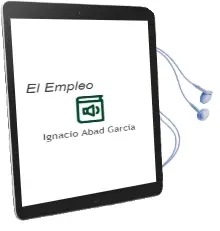 Descargar AudioLibro El Empleo de Ignacio Abad Garcia año 2008