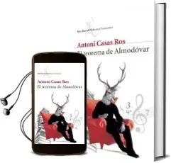 Descargar AudioLibro El Teorema de Almodovar de Antoni Casas Ros año 2008