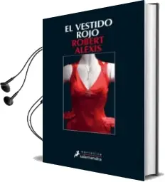 Descargar AudioLibro El Vestido Rojo de Robert Alexis año 2008