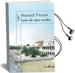 Descargar AudioLibro Leon de Ojos Verdes de Manuel Vicent año 2008