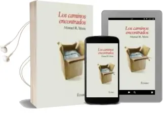 Descargar AudioLibro Los Caminos Encontrados de Manuel Mora año 2008
