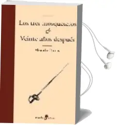 Descargar AudioLibro Los Tres Mosqueteros; Veinte Años Despues de Alexandre Dumas año 2008