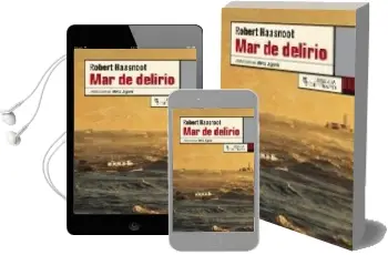 Descargar AudioLibro Mar de Delirio de Robert Haasnoot año 2008