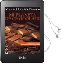 Descargar AudioLibro Mi Planeta de Chocolate de Manuel Cortes Blanco año 2008