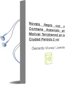 Descargar AudioLibro Novela Negra con ñ (Contiene: Asesinato en Molivel; Terratremoll en la Ciudad Perdida) (2 Vol.) de Gerardo Muñoz Lorente año 2008