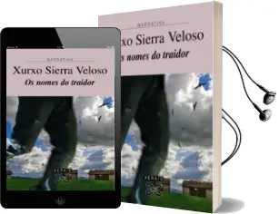 Descargar AudioLibro Os Nomes do Traidor de Xurxo Sierra Veloso año 2008