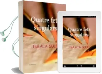 Descargar AudioLibro Quatre Fets Singulars de Eulalia Sole año 2008