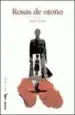 AudioLibro Rosas de Otoño de Jose Perea
