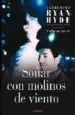 AudioLibro Soñar con Molinos de Viento de Catherine Ryan Hyde