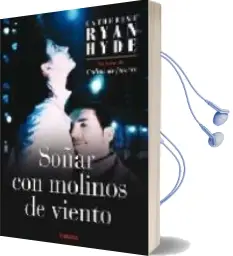 Descargar AudioLibro Soñar con Molinos de Viento de Catherine Ryan Hyde año 2008