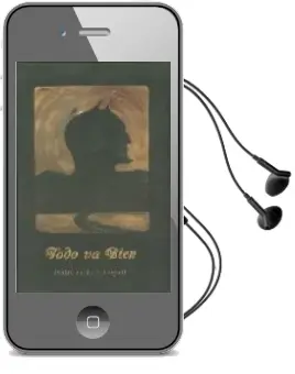 Descargar AudioLibro Todo va Bien de Pedro De Juan Guyatt año 2008