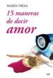 AudioLibro 15 Maneras de Decir Amor de Maria Frisa