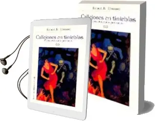 Descargar AudioLibro Callejones en Tinieblas y Otras Historias a Puñetazos de Robert E. Howard año 2008