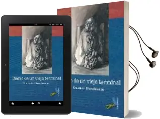 Descargar AudioLibro Diario de un Viejo Terminal de Zamir Bechara año 2008