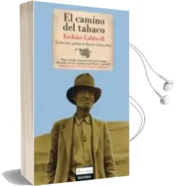 Descargar AudioLibro El Camino del Tabaco de Erskine Caldwell año 2008