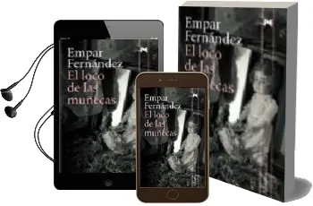 Descargar AudioLibro El Loco de las Muñecas de Empar Fernandez Gomez año 2008