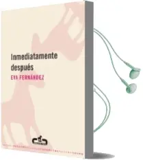 Descargar AudioLibro Inmediatamente Despues de Eva Fernandez Gomez año 2008