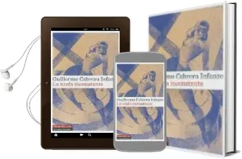 Descargar AudioLibro La Ninfa Inconstante de Guillermo Cabrera Infante año 2008