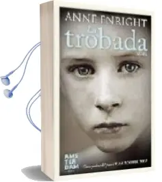 Descargar AudioLibro La Trobada de Anne Enright año 2008